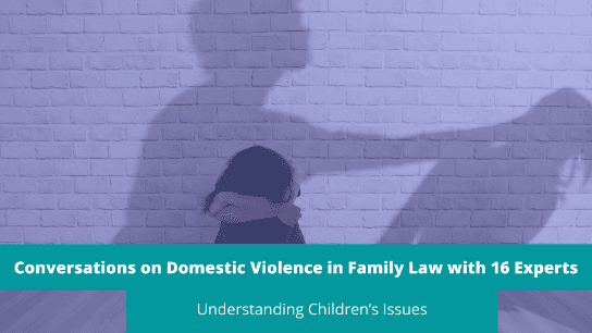 Understanding Children’s Issues