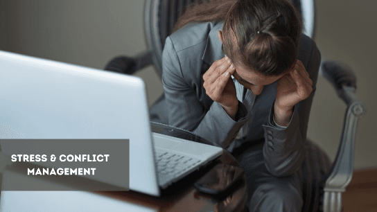 Stress & Conflict Management