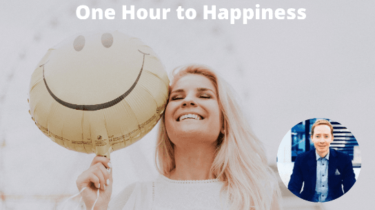 One Hour to Happiness