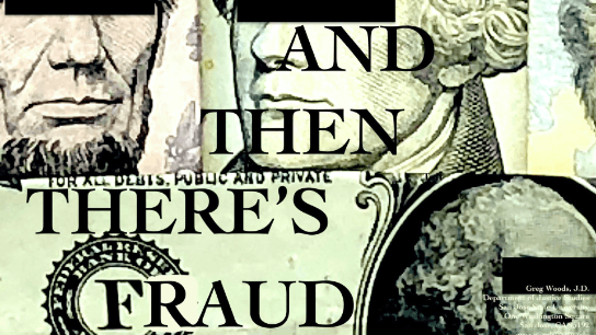 And Then There's Fraud