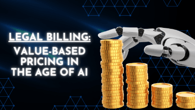 Legal Billing: Value-Based Pricing in the Age of AI